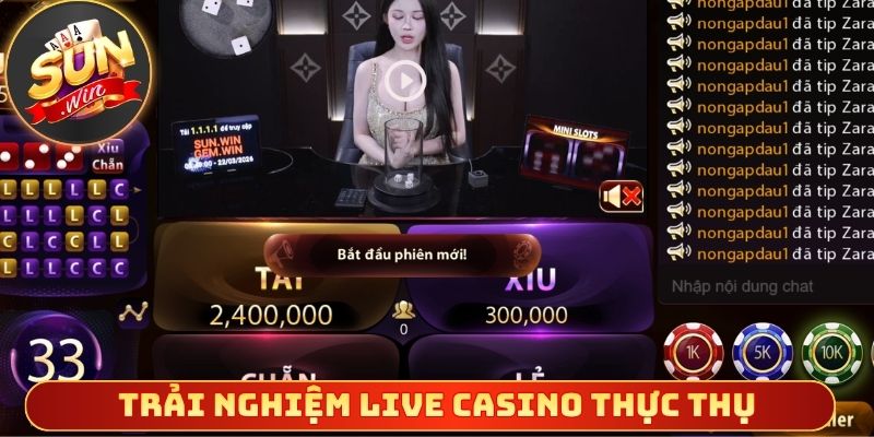 Trải nghiệm live casino thực thụ đầy hấp dẫn