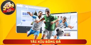 Tài Xỉu Bóng Đá