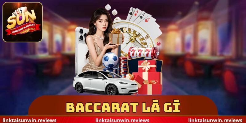 Baccarat Là Gì