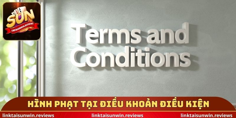 Hình phạt tại điều khoản điều kiện