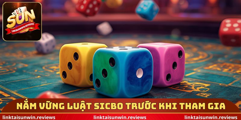 Nắm vững luật chơi Sicbo trước khi tham gia