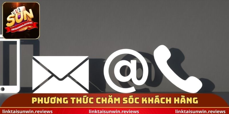 Phương thức chăm sóc khách hàng nên sử dụng