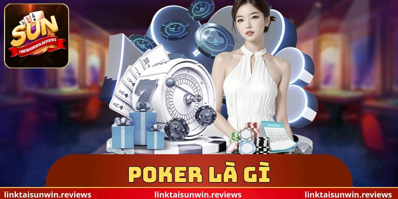 Poker Là Gì